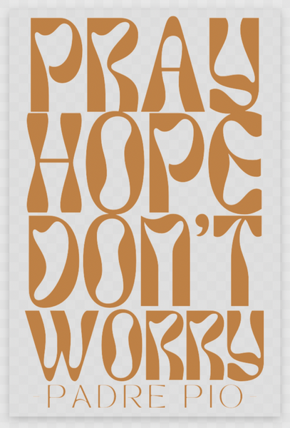 Modern Pray, Hope, Don't Worry Sticker