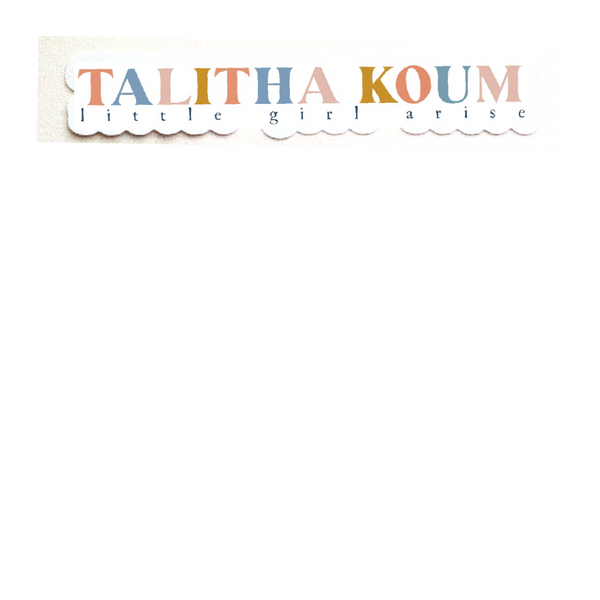 Talitha Koum Sticker